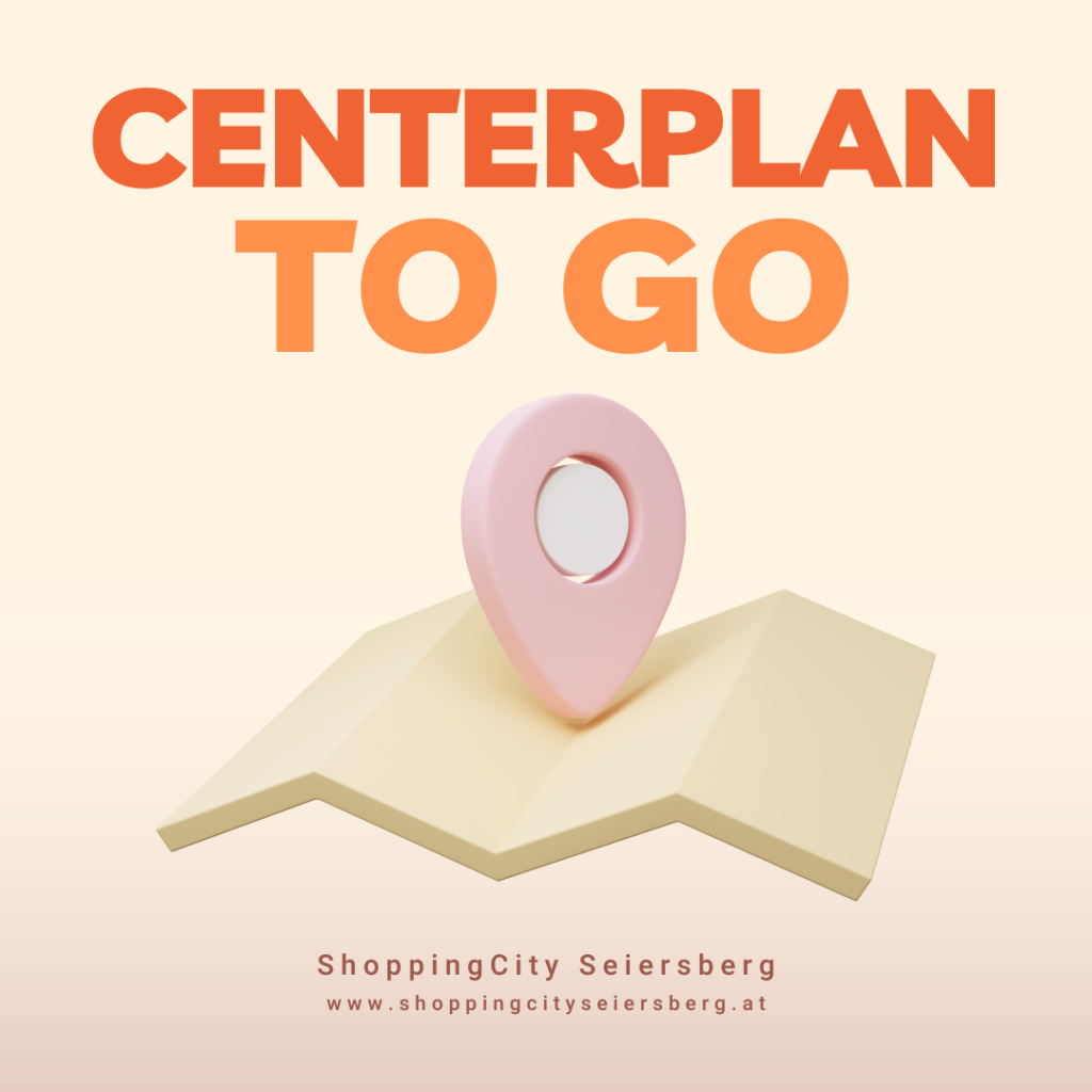 Centerplan ShoppingCity Seiersberg Lageplan